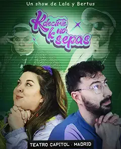 K decirte k no sepas - Lala y Bertus
